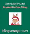Tavşan Çiko'nun Dileği
