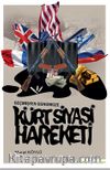 Geçmişten Günümüze Kürt Siyasi Hareketi
