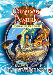 Canavar Peşinde / Karanlıklar Diyarı -16 <br /> Gorgon Köpeği Kaymon