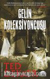 Gelin Koleksiyoncusu