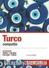 Turco compatto Dizionario Turco-Italiano İtalyanca-Türkçe Zanichelli