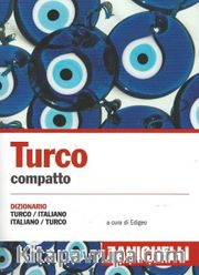 Turco compatto Dizionario Turco-Italiano İtalyanca-Türkçe Zanichelli