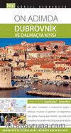 On Adımda Dubrovnik ve Dalmaçya Kıyısı