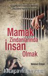 Mamak Zindanlarında İnsan Olmak