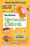 Bizim Okul Bi Acayip! / Öğretmenler Çıldırdı