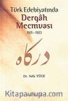 Türk Edebiyatında Dergah Mecmuası 1921-1923