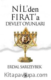 Nil'den Fırat'a Devlet Oyunları