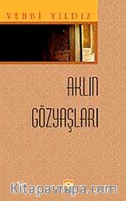 Aklın Gözyaşları