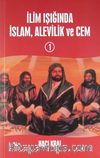 İlim Işığında İslam, Alevilik ve Cem 1