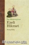 İbn Miskeveyh ve Ezeli Hikmet
