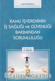 Kamu İşvereninin İş Sağlığı ve Güvenliği Bakımından Sorumluluğu