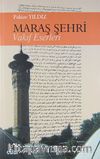 Maraş Şehri Vakıf Eserleri