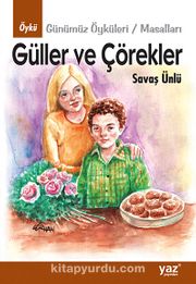 Güller ve Çörekler