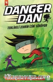 Danger Dan-Tehlikeli Zehrin İzini Sürüyor