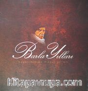 Barla Yılları