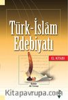 Türk-İslam Edebiyatı El Kitabı