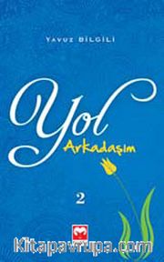 Yol Arkadaşım 2