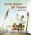 Eyvah Babam Şiir Yazıyor!
