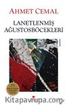 Lanetlenmiş Ağustos Böcekleri
