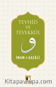 Tevhid ve Tevekkül