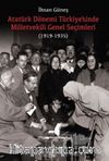 Atatürk Dönemi Türkiye’sinde Milletvekili Genel Seçimleri (1919-1935)