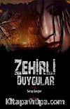Zehirli Duygular