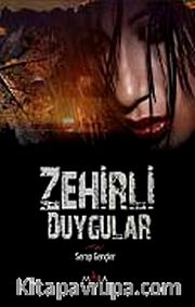 Zehirli Duygular