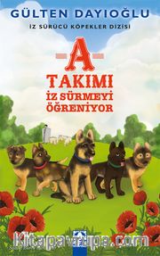 A Takımı İz Sürmeyi Öğreniyor-İz Sürücü Köpekler Dizisi 2