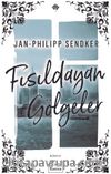 Fısıldayan Gölgeler