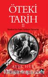 Öteki Tarih -2 & Mondros'tan İzmir Suikastı Davası'na