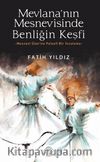 Mevlana'nın Mesnevisinde Benliğin Keşfi