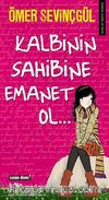 Kalbinin Sahibine Emanet Ol...