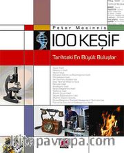 100 Keşif (Ciltli) <br /> Tarihteki En Büyük Buluşlar
