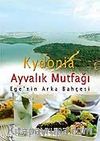 Kydonia / Ayvalık Mutfağı