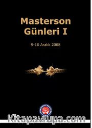 Masterson Günleri 9-10 Aralık 2008