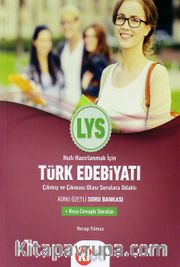 LYS Türk Edebiyatı Çıkmış ve Çıkması Olası Sorulara Odaklı Konu Özetli Soru Bankası
