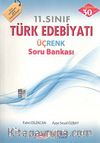 11. Sınıf Türk Edebiyatı Üçrenk Soru Bankası