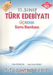 11. Sınıf Türk Edebiyatı Üçrenk Soru Bankası