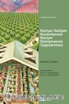 Kariyer Gelişim Kuramlarının Kariyer Danışmasına Uygulanması