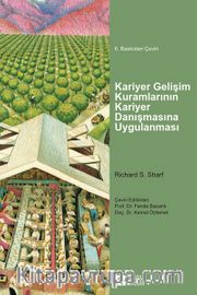 Kariyer Gelişim Kuramlarının Kariyer Danışmasına Uygulanması