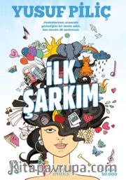 İlk Şarkım