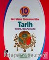 10. Sınıf Hücreleme Yöntemine Göre Tarih Soru Bankası