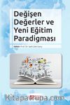 Değişen Değerler ve Yeni Eğitim Paradigması