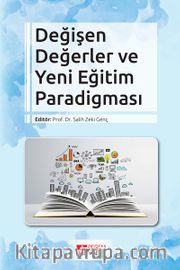 Değişen Değerler ve Yeni Eğitim Paradigması
