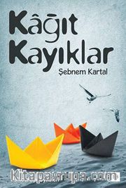 Kağıt Kayıklar <br /> Psikoterapi Öyküleri