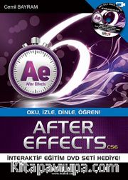 After Effects CS6 <br /> Oku, İzle, Dinle, Öğren