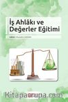 İş Ahlakı ve Değerler Eğitimi