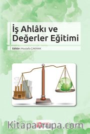 İş Ahlakı ve Değerler Eğitimi