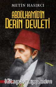 Abdülhamid’in Derin Devleti