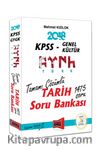 2018 KPSS Genel Kültür Türk Tarih 1475 Soru Tamamı Çözümlü Soru Bankası